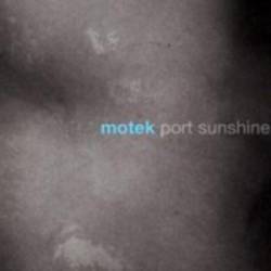 Motek : Port Sunshine